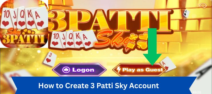 How to Create 3 Patti Sky Account